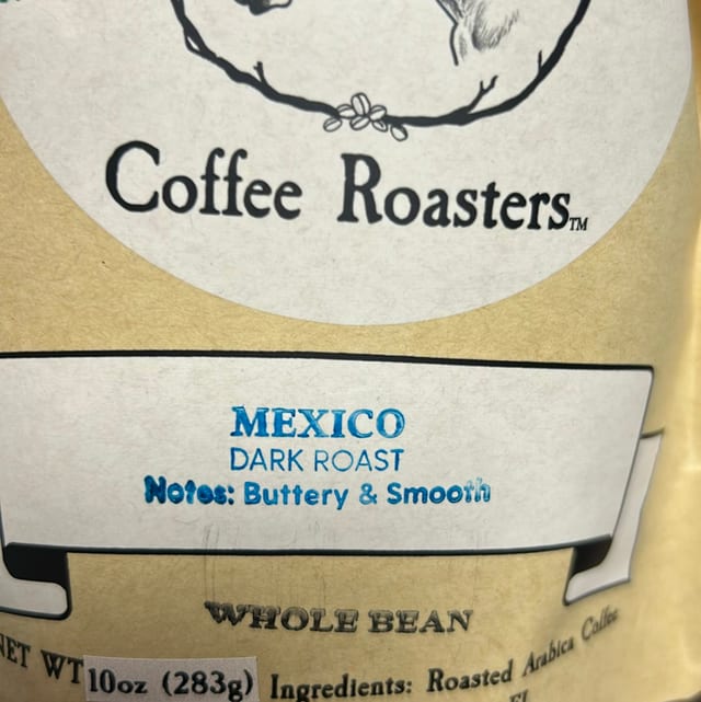 Mexico 10oz Dark Roast.